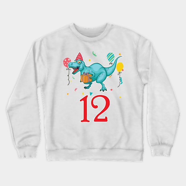 12th Birthday For Boys Dinosaur Birthday Crewneck Sweatshirt by chrizy1688